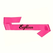 Pink Satin Eighteen 18 Birthday Sash
