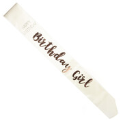 White/Cream & Rose Gold Birthday Girl Silk Sash Pk 1