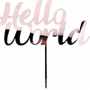 Pink Hello World Acrylic Cake Topper Pk 1