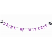 Drink Up Witches Banner Halloween Decoration 3m