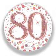 Rose Gold Fizz 80 Birthday Badge (75mm) Pk 1