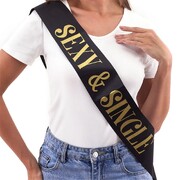 Sexy & Single Black Party Sash with Gold Print | Hen Party Birthday Sash