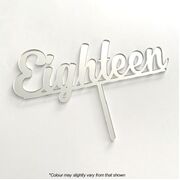 Silver Acrylic Eighteen 18 Cake Topper
