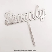 Silver Acrylic Seventy Script Birthday Cake Topper