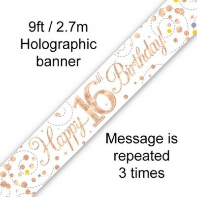 16th Birthday Rose Gold Sparkling Fizz Foil Banner 2.7m Pk 1 