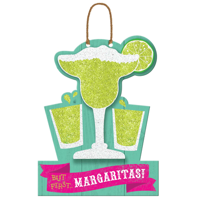 But First Margaritas Hanging MDF Wooden Sign