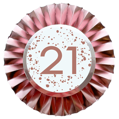 Rose Gold 21 Birthday Rosette Badge