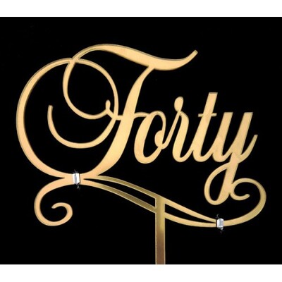 Gold Forty 40th Birthday Acrylic Cake Topper Pk 1