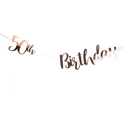 Rose Gold 50th Birthday Script Letter Banner