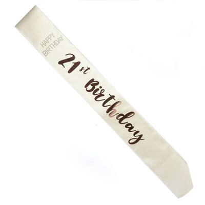White/Cream & Rose Gold 21st Birthday Silk Sash Pk 1