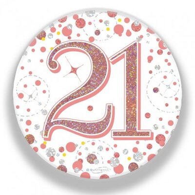 Rose Gold Fizz 21 Birthday Badge (75mm) Pk 1