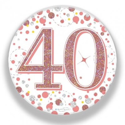 Rose Gold Fizz 40 Birthday Badge (75mm) Pk 1