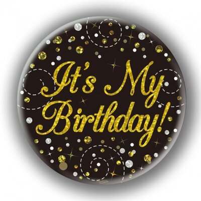 Black & Gold Fizz It's My Birthday Badge (75mm) Pk 1