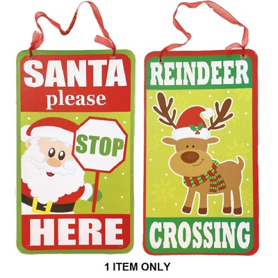 Assorted Santa Stop Here or Reindeer Crossing Christmas Sign (Pk 1)